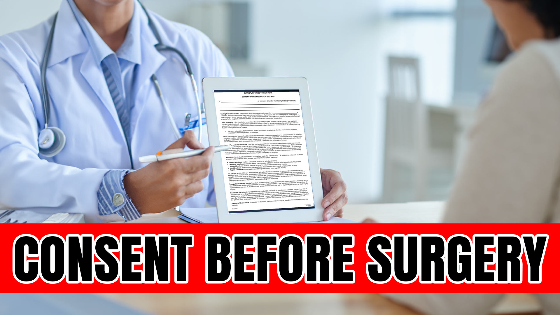 Patients Consent before any Surgery/Procedure/Intervention