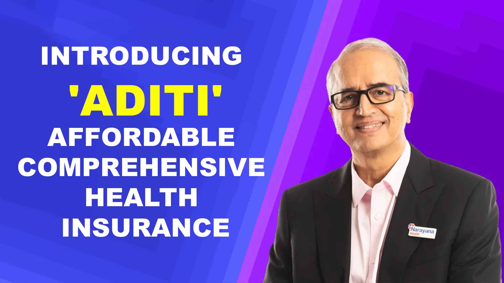Narayana Health Launches 'Aditi' Health Insurance Plan Offering Extensive Coverage