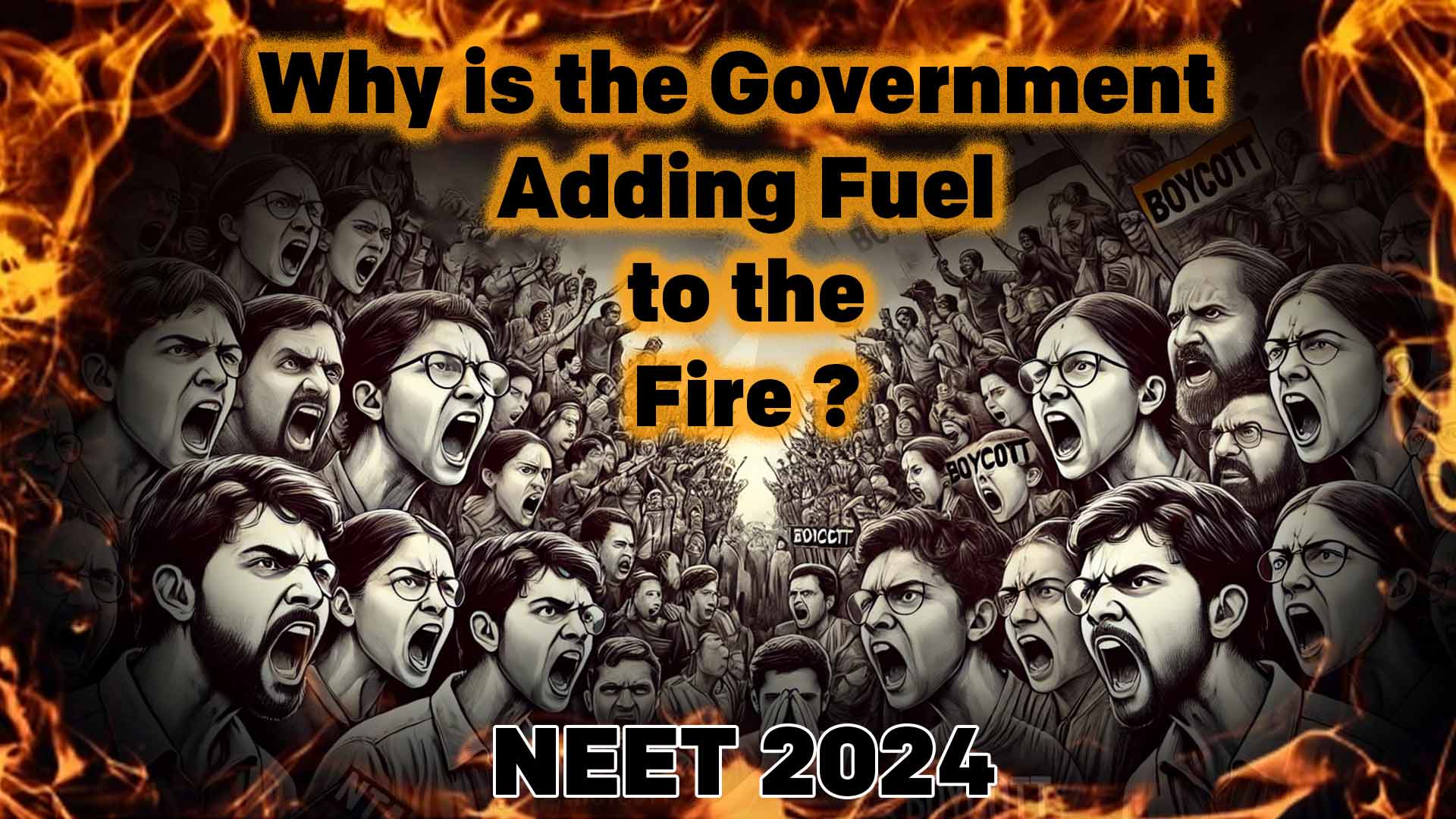 NEET 2024 Scandal: Why is the Government Adding Fuel to the Fire Instead of Taking Firm Action?